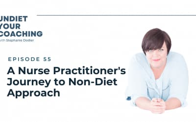 55-A Nurse Practitioner’s Journey to Non-Diet Approach to Medicine with Sally Eberle