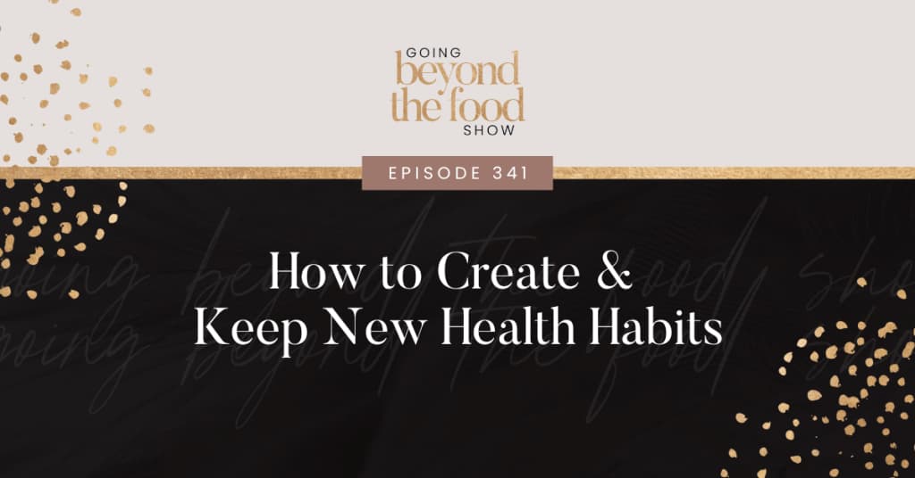 How to create & keep new health habits