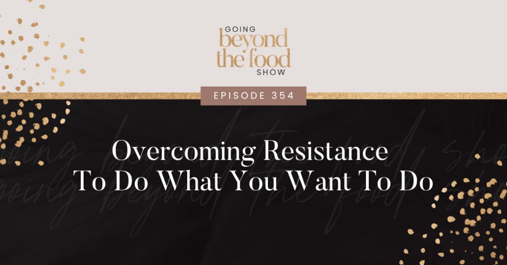 Overcoming resistance
