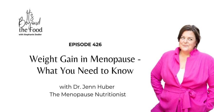 Weight Gain in Menopause