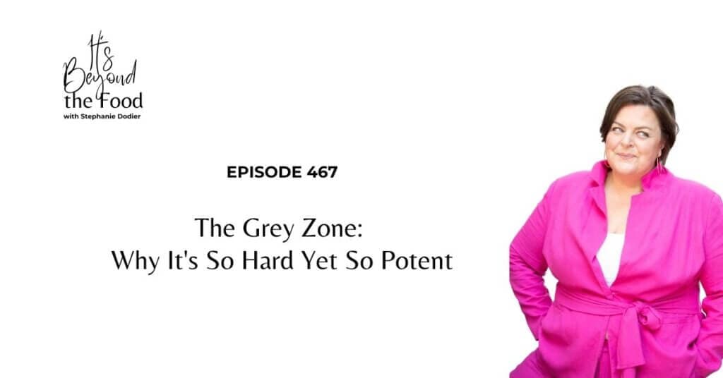 grey zone thinking food relationship